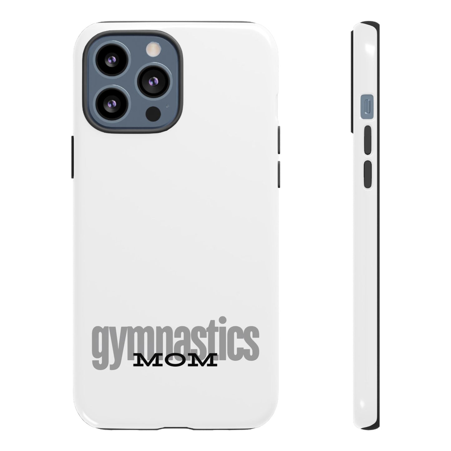 Gymnastics Mom-Grey (Tough Cases)