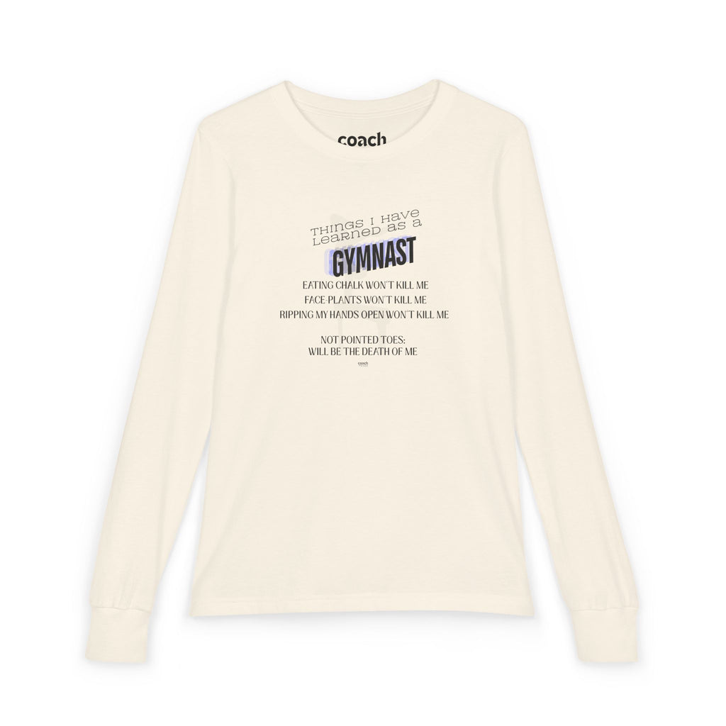 Things I Learned as a Gymnast Long Sleeve Shirt - Blue (Youth)