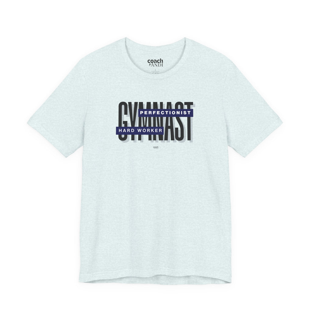Gymnast Hard Worker Tshirt - Blue (Adult)