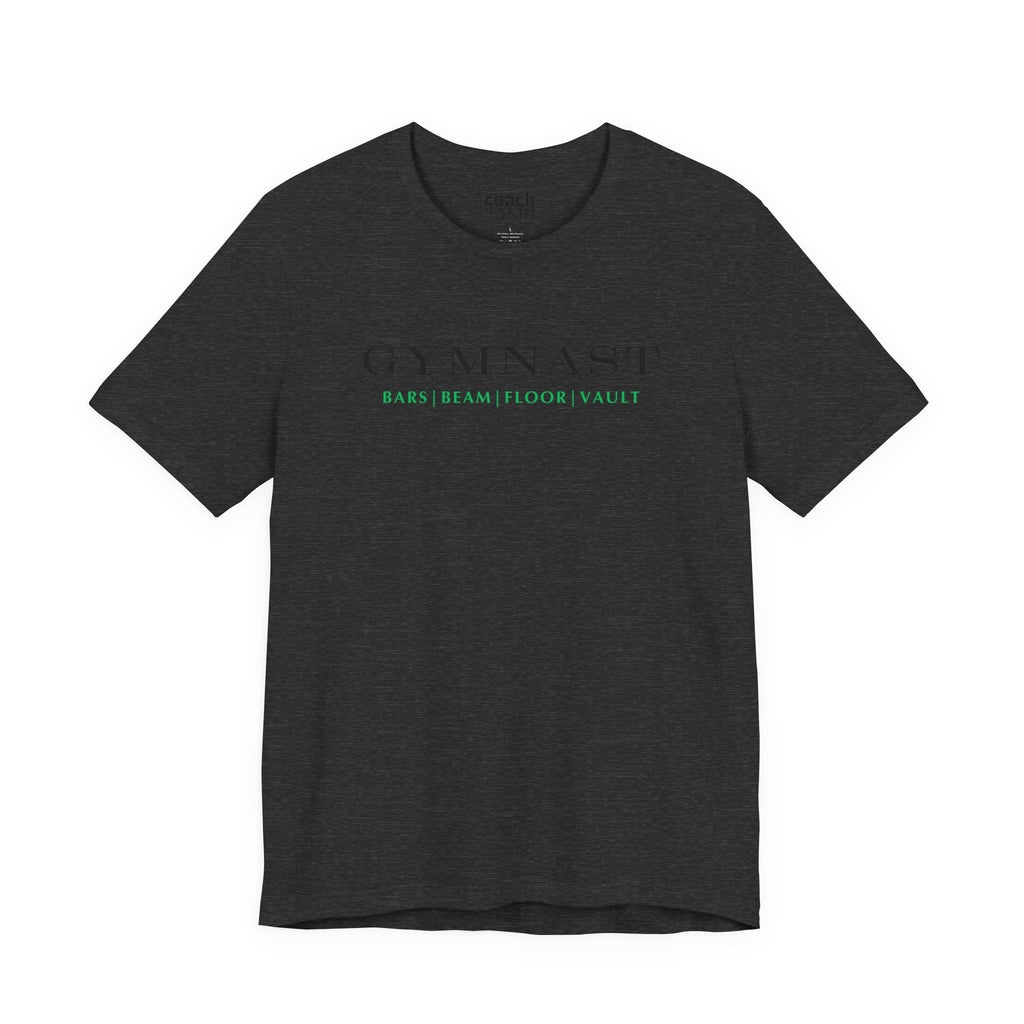 GYMNAST (Bars Beam Floor Vault) Tshirt - Green (Adult)