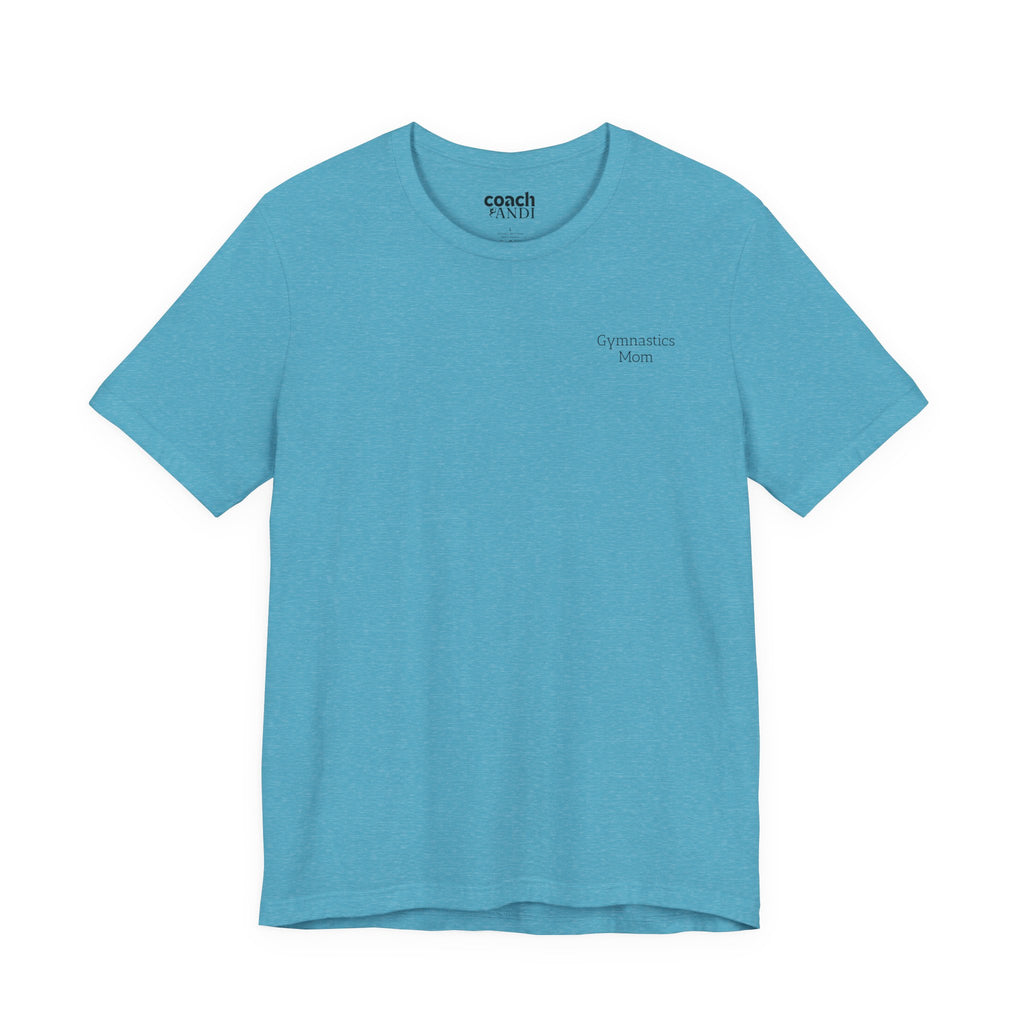 Didn't Get it from Me Mom Tshirt