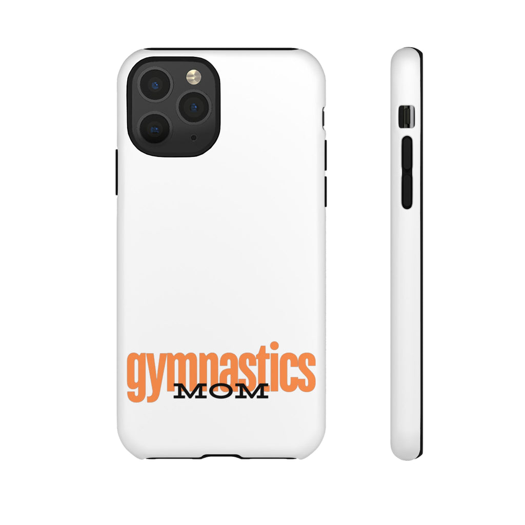 Gymnastics Mom-Orange (Tough Cases)