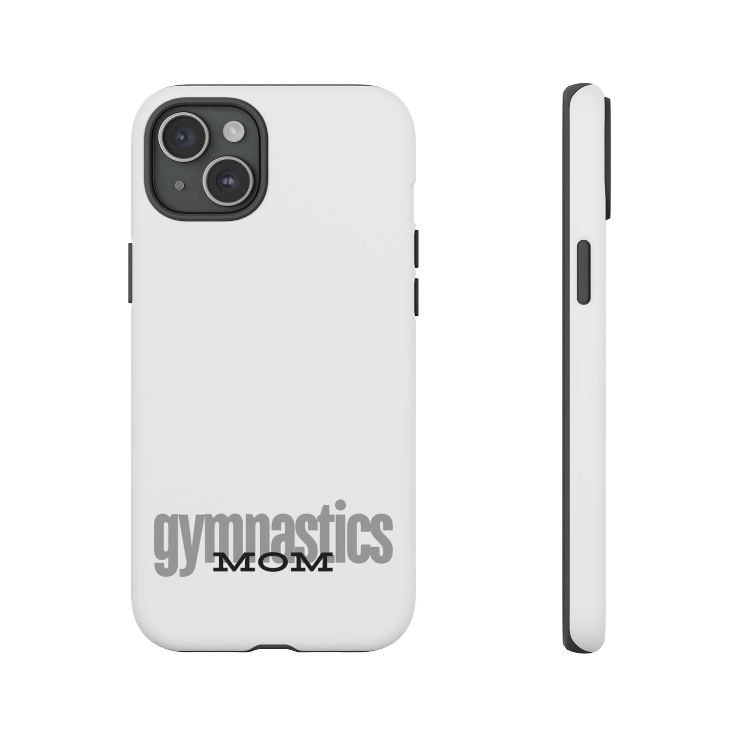 Gymnastics Mom-Grey (Tough Cases)