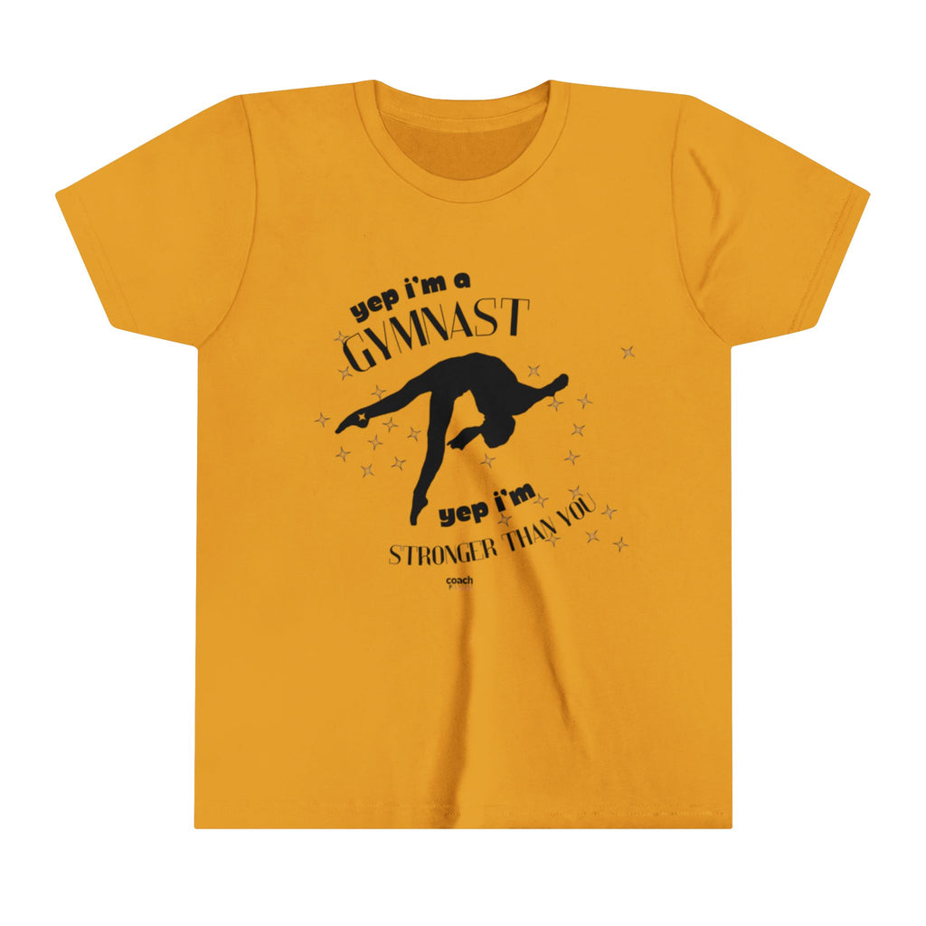 Yep, I'm Stronger Than You (Youth Short Sleeve Tee)