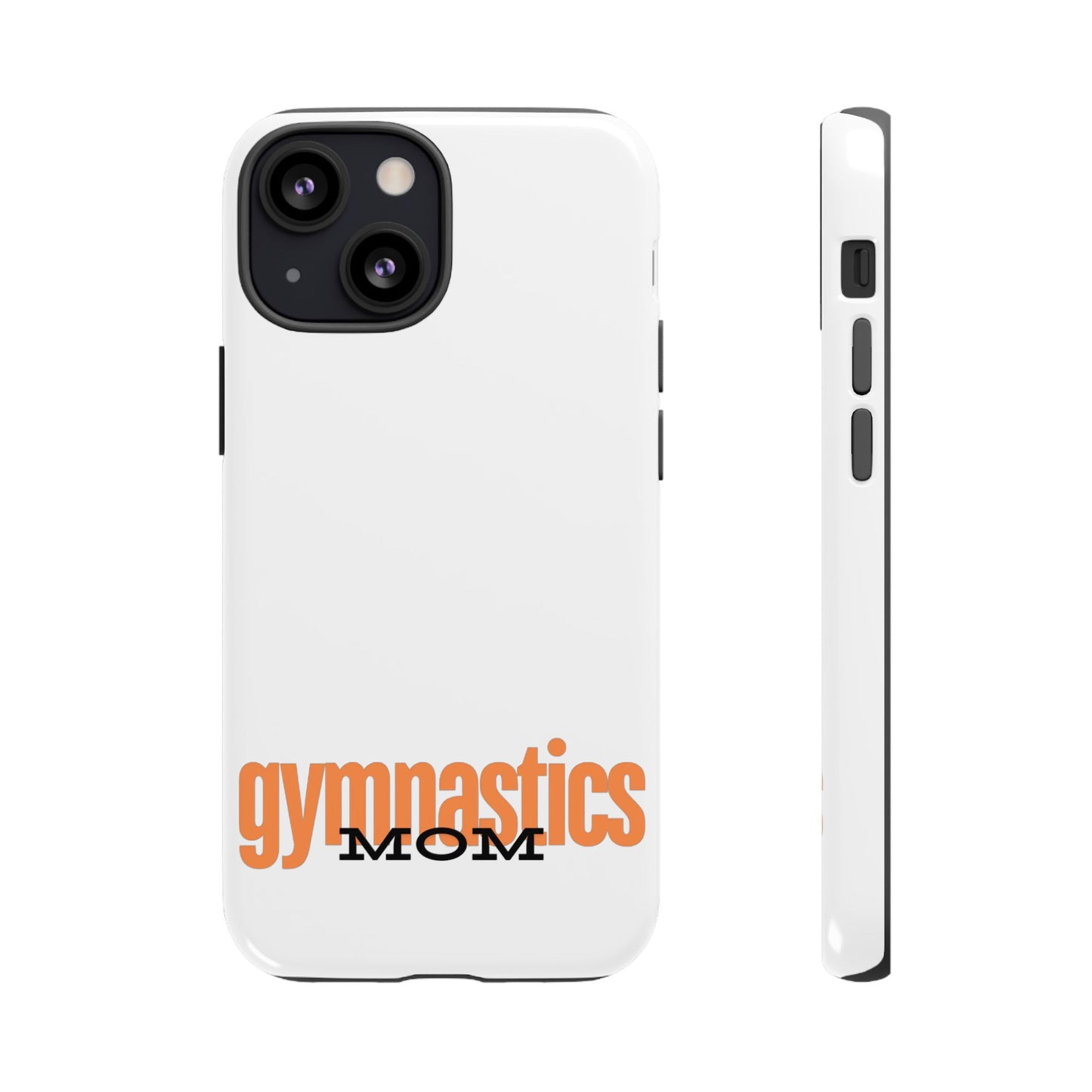 Gymnastics Mom-Orange (Tough Cases)