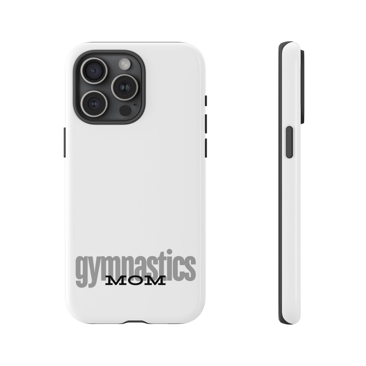 Gymnastics Mom-Grey (Tough Cases)