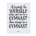 Always Be A Gymnast-White(Arctic Fleece Blanket)