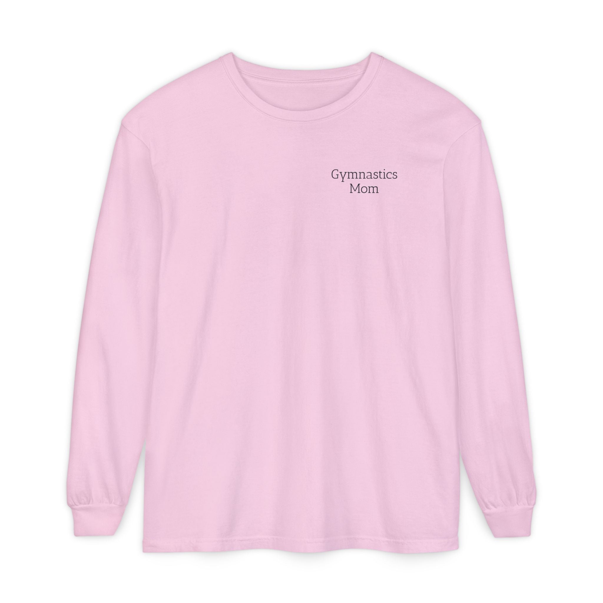 Didn't get it from Me Mom Long Sleeve Shirt