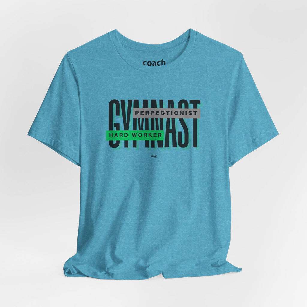 Gymnast Hard Worker Tshirt - Green (Adult)