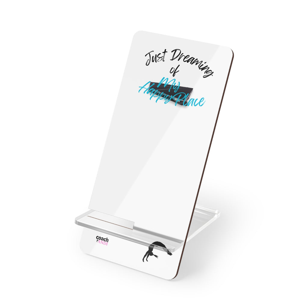 My Happy Place-Floor (Mobile Display Stand for Smartphones)