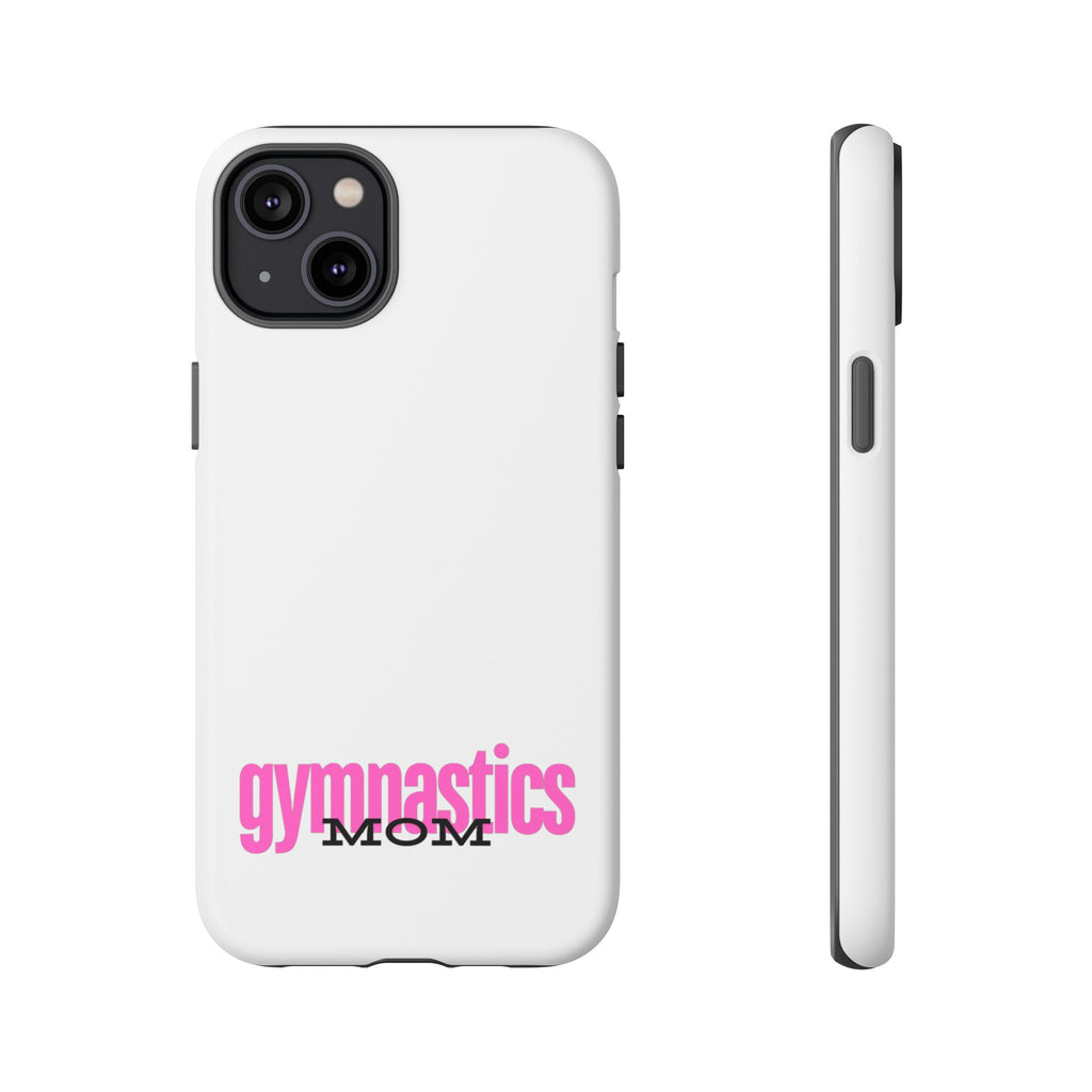 Gymnastics Mom-Pink (Tough Cases)