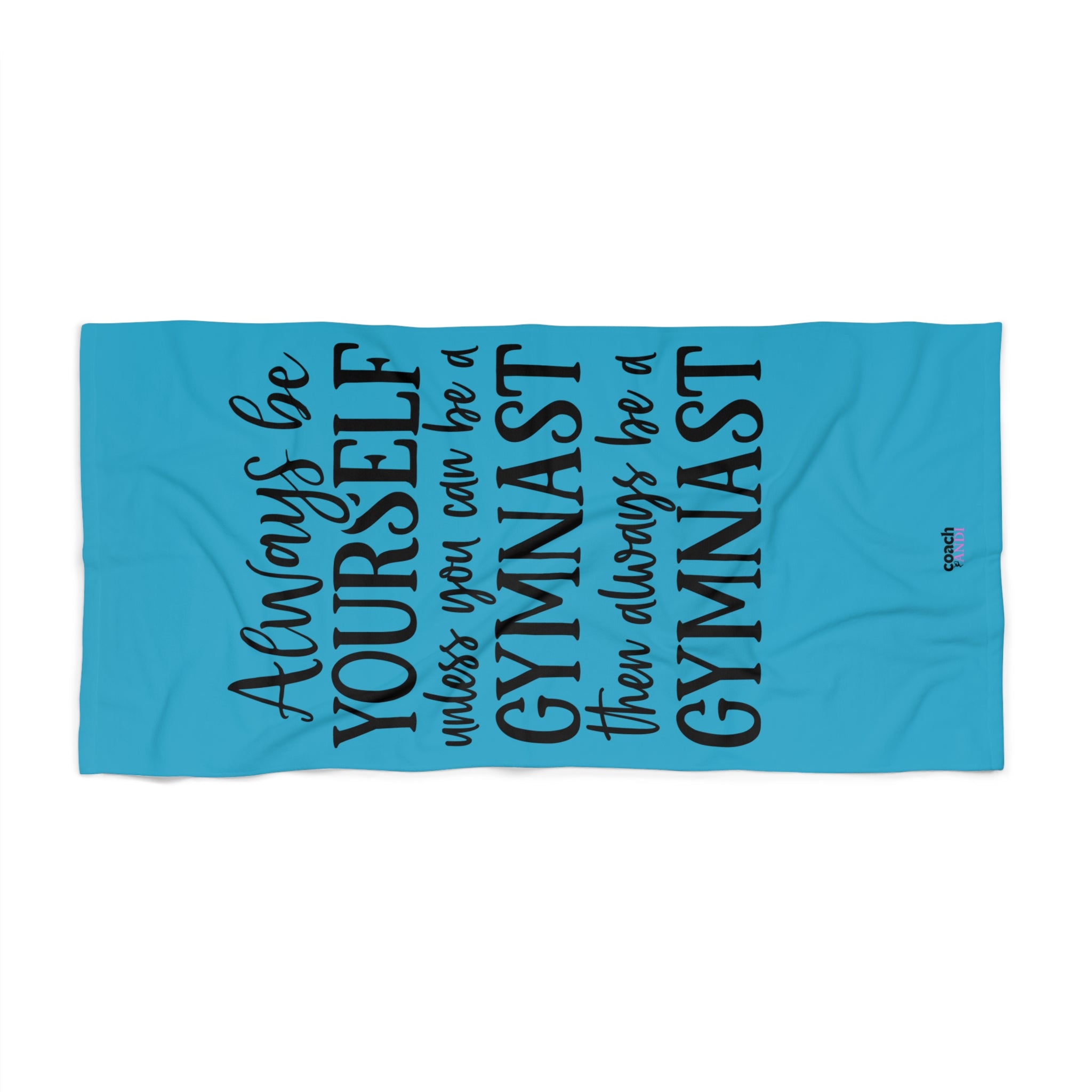 Always Be A Gymnast-Turquoise (Beach Towel)
