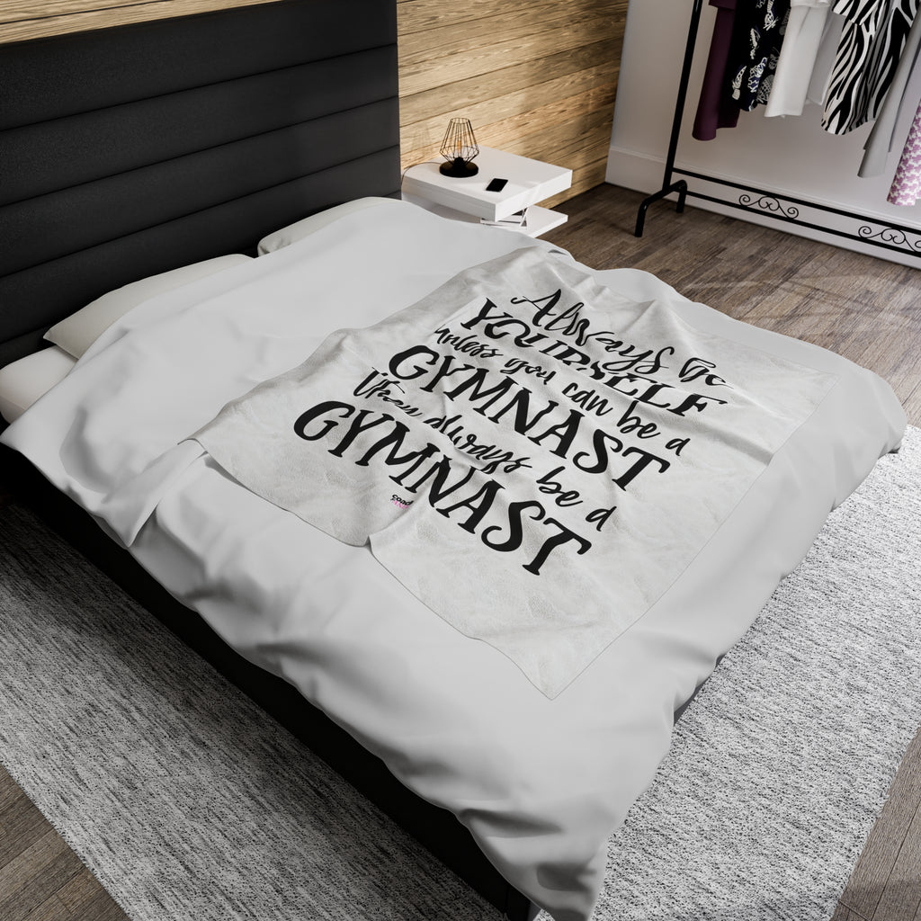 Always Be A Gymnast-White (Velveteen Plush Blanket)