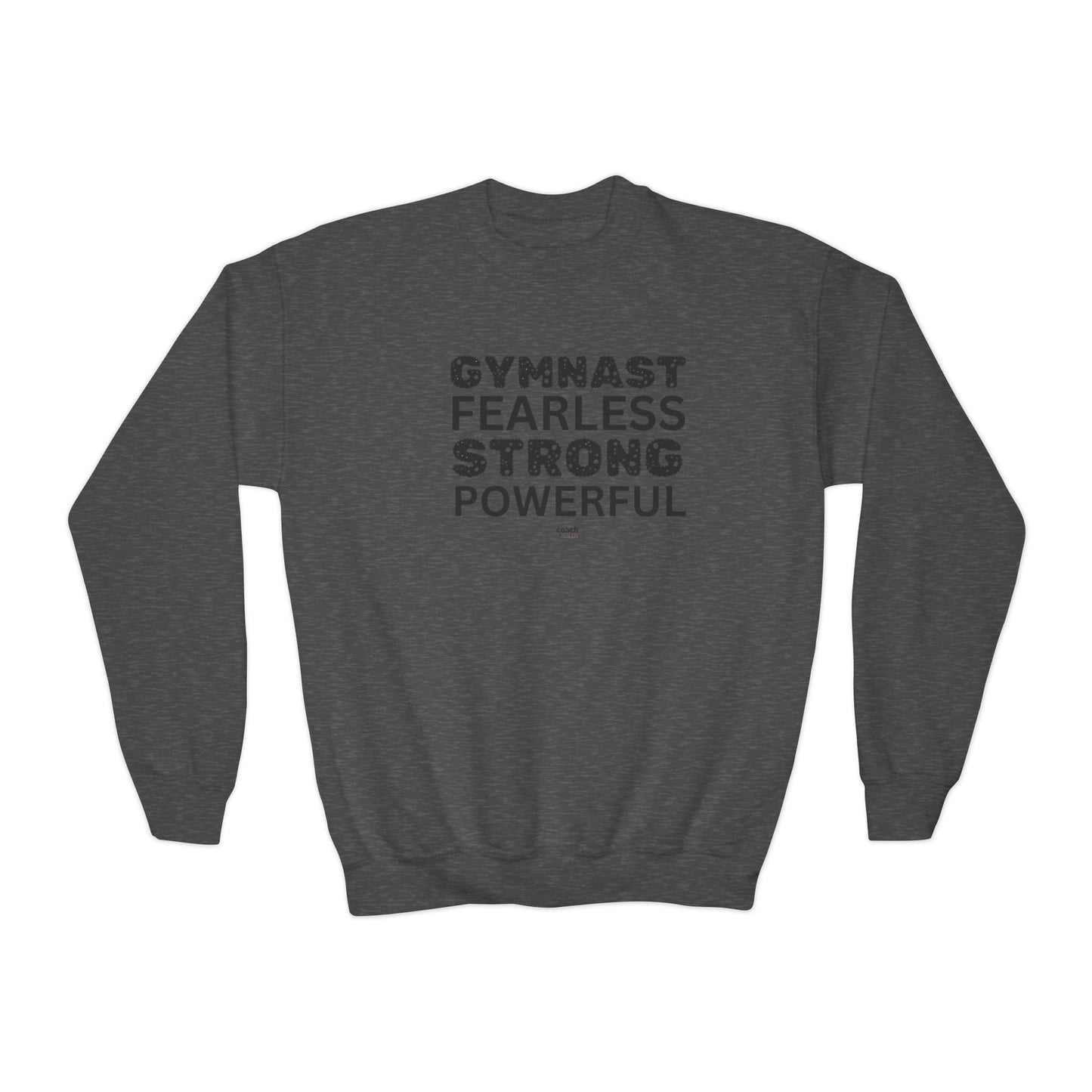 Fearless, Strong, Powerful Gymnast (Youth Crewneck Sweatshirt)