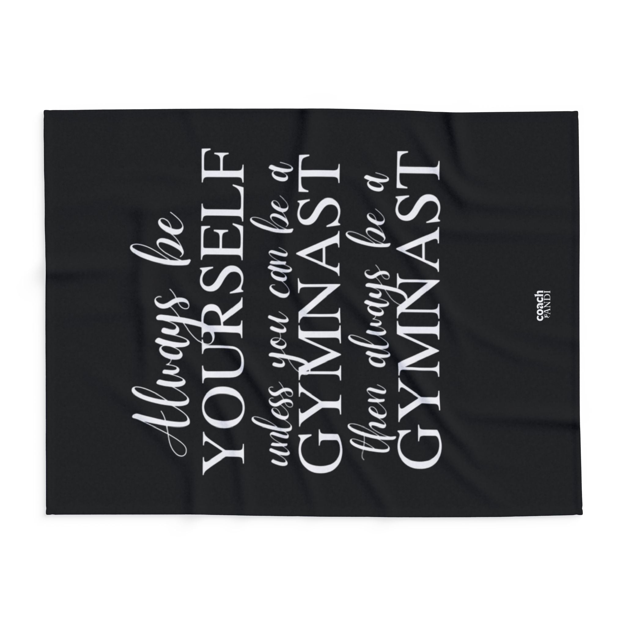 Always Be A Gymnast-Black (Arctic Fleece Blanket)