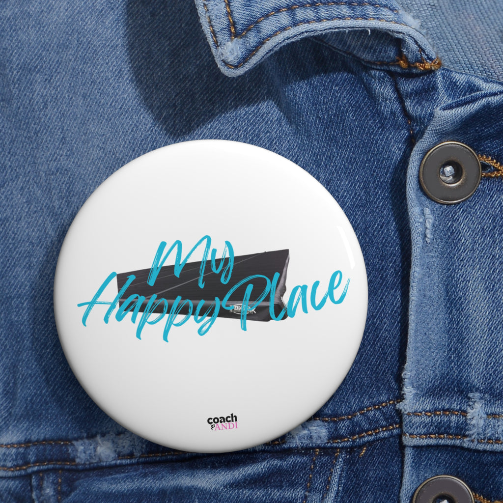 My Happy Place-Floor (Pin Buttons)