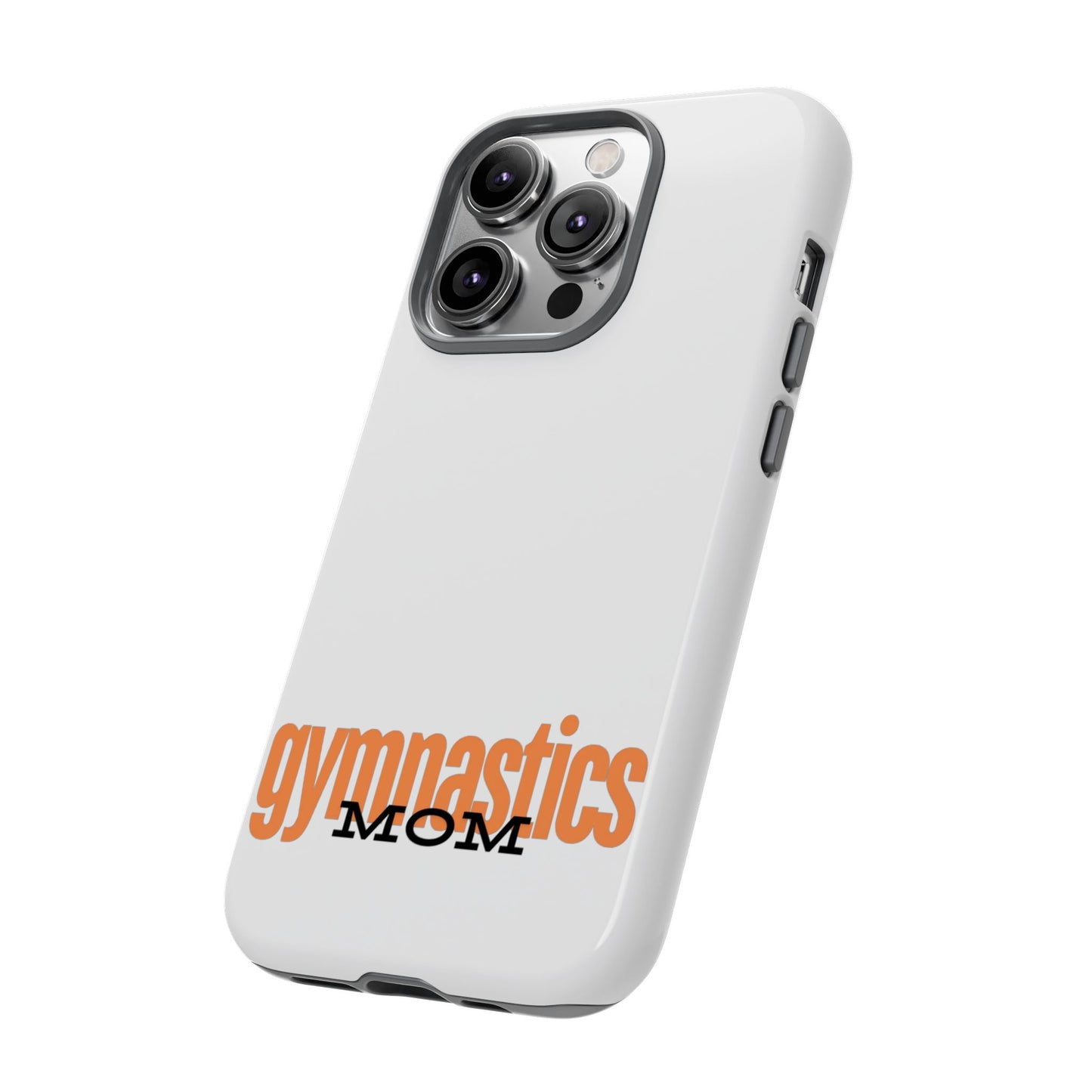 Gymnastics Mom-Orange (Tough Cases)