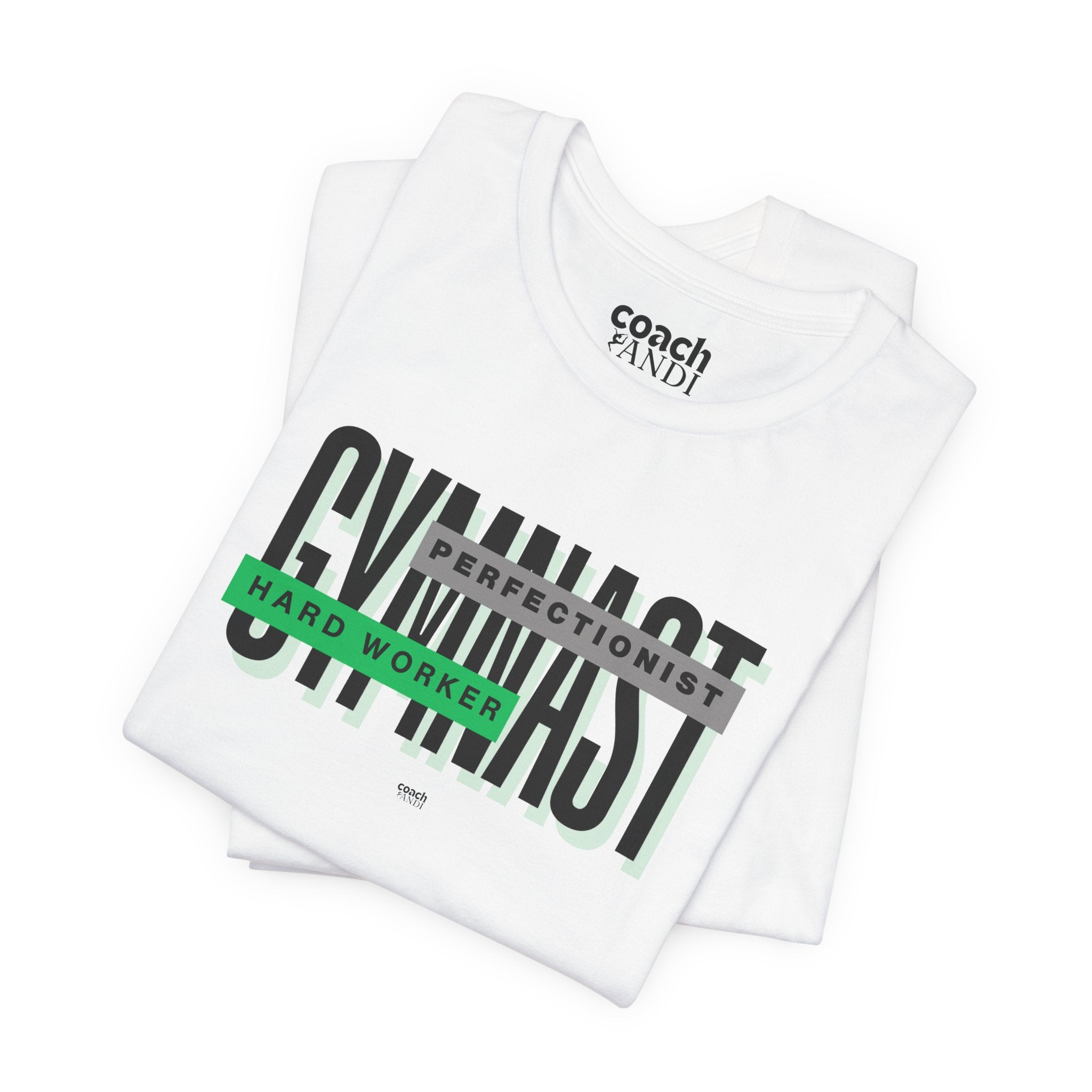 Gymnast Hard Worker Tshirt - Green (Adult)