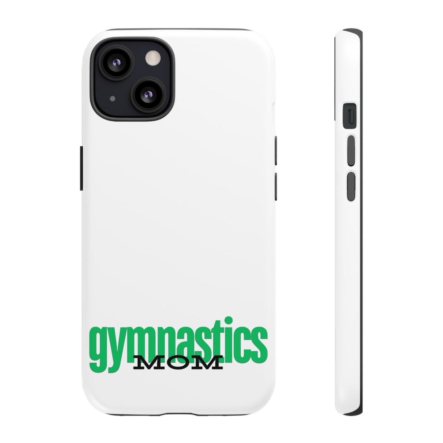 Gymnastics Mom-Green (Tough Cases)