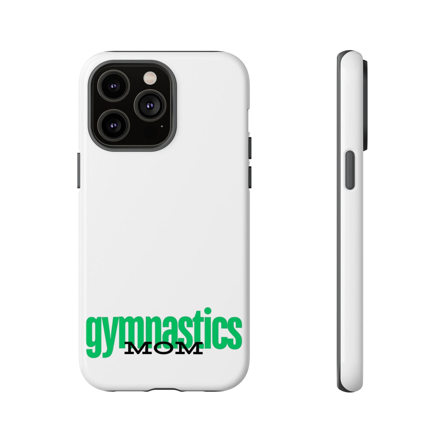 Gymnastics Mom-Green (Tough Cases)