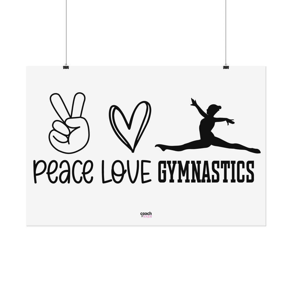 Peace, Love, Gymnastics (Rolled Posters)