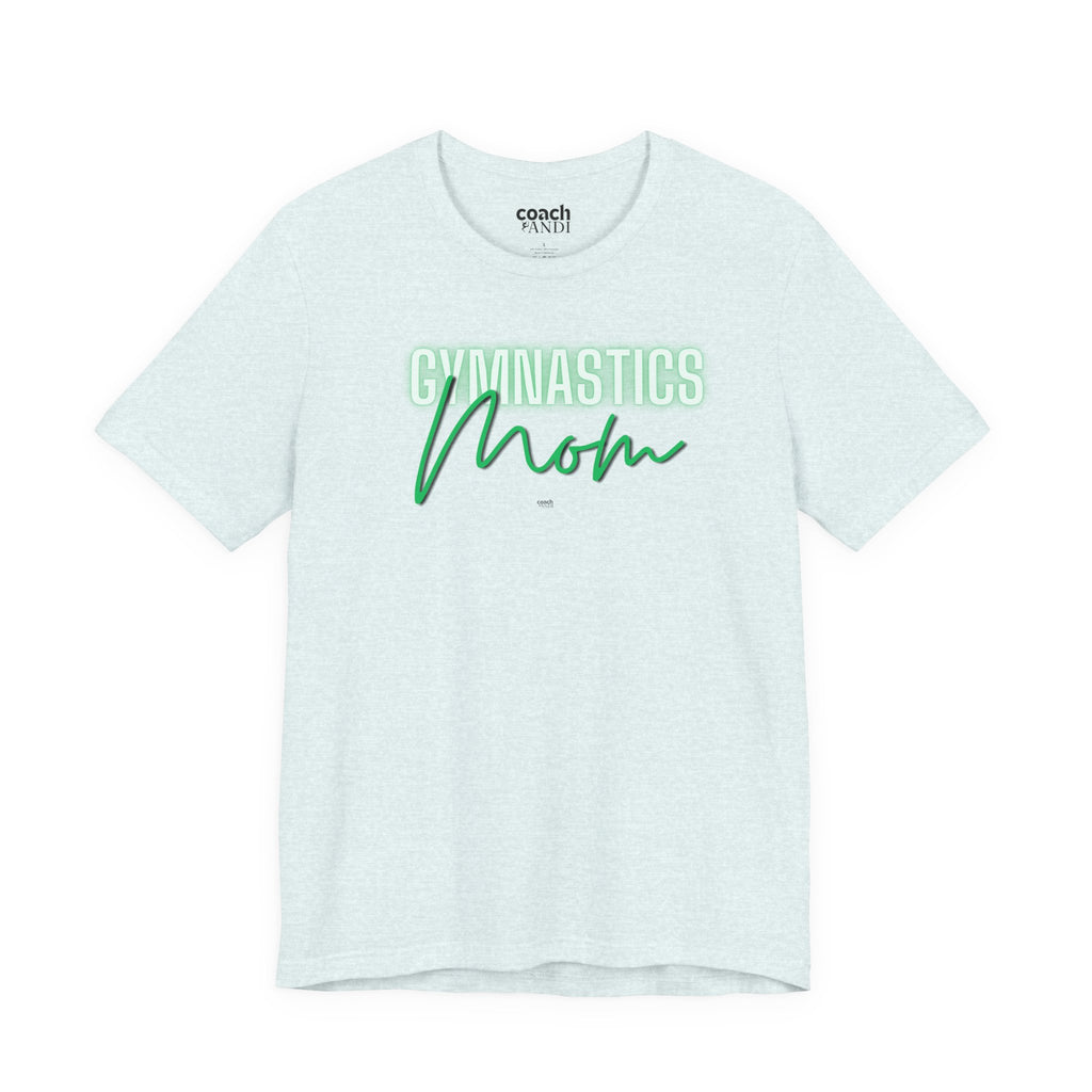 Glow Gym Mom Tshirt - Green (Adult)