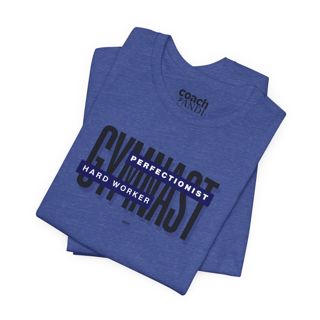 Gymnast Hard Worker Tshirt - Blue (Adult)