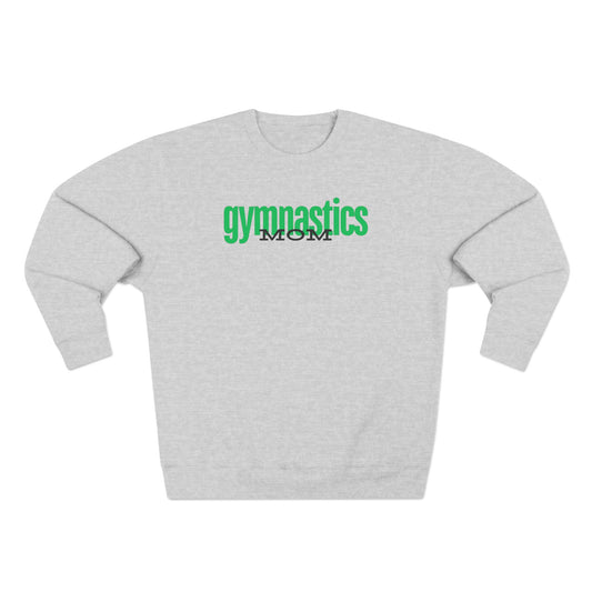 Gymnastics Mom-Green (Adult Crewneck)