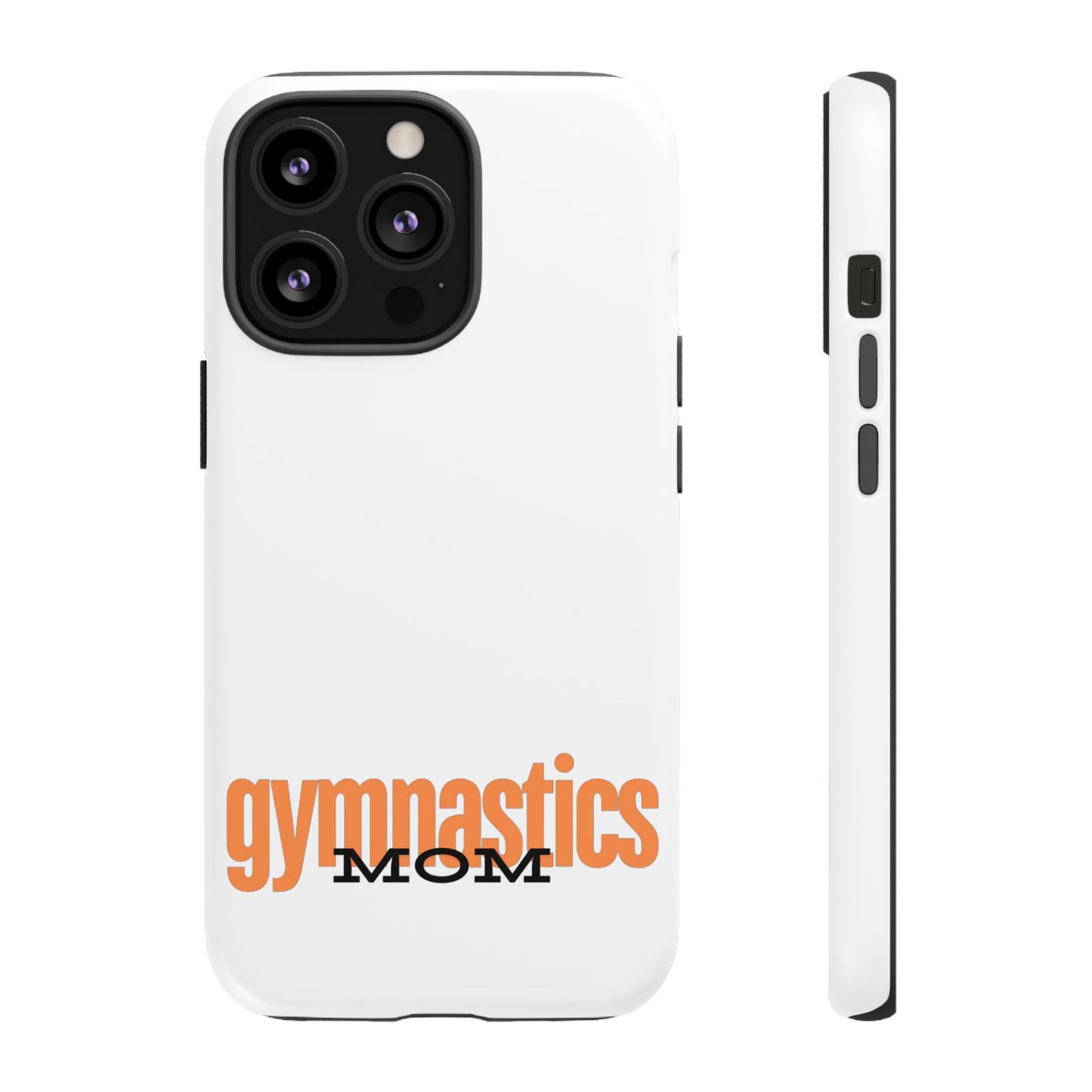 Gymnastics Mom-Orange (Tough Cases)