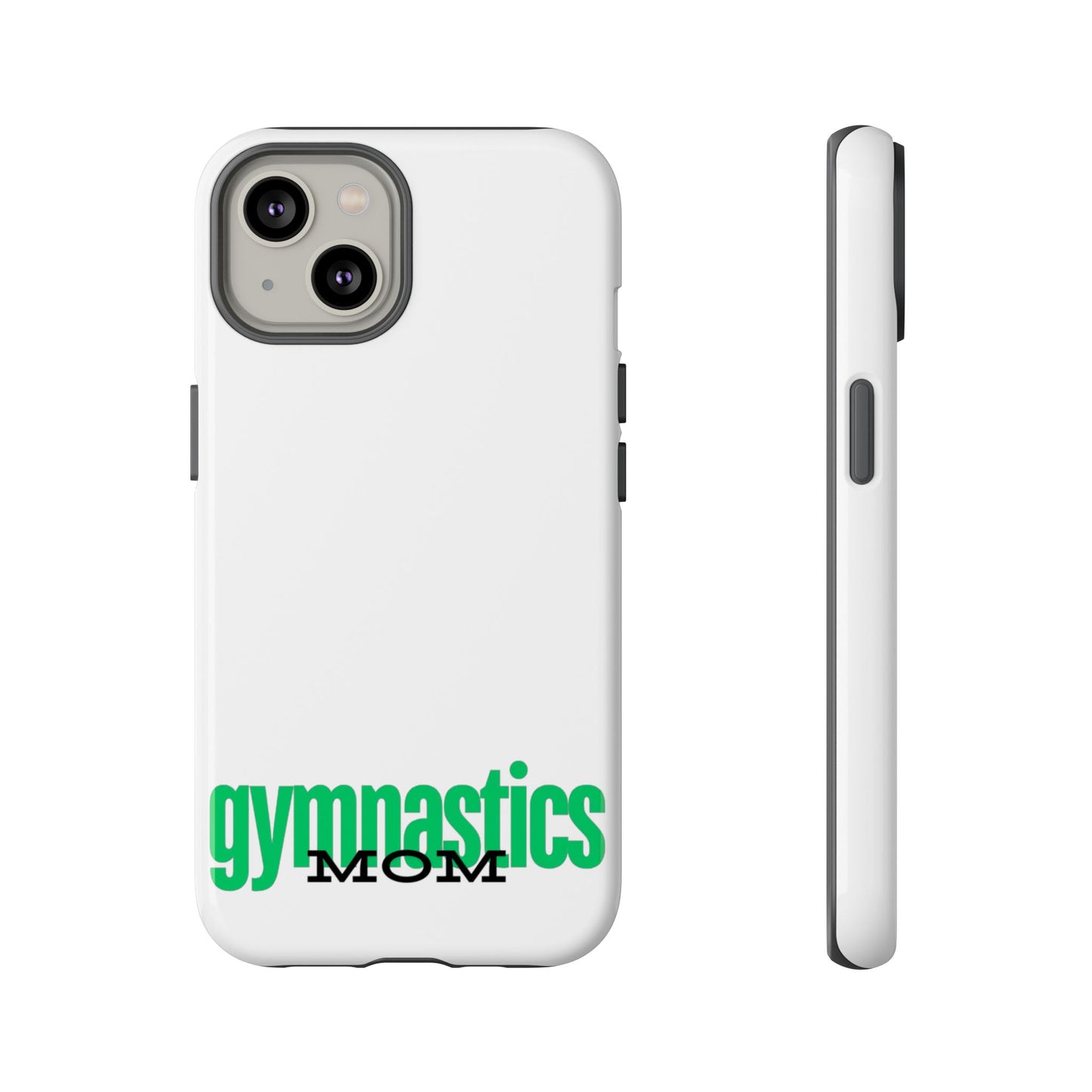 Gymnastics Mom-Green (Tough Cases)