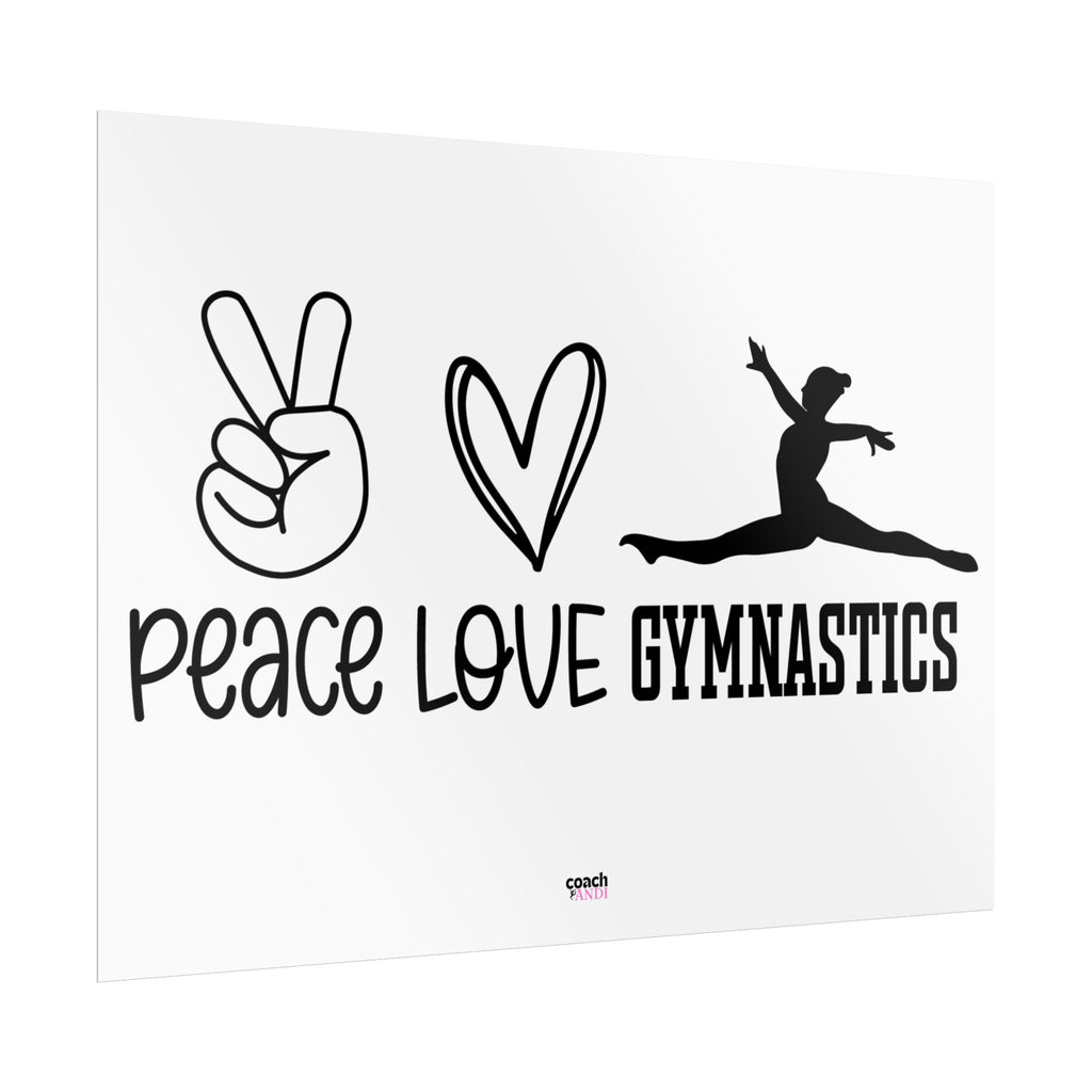 Peace, Love, Gymnastics (Rolled Posters)