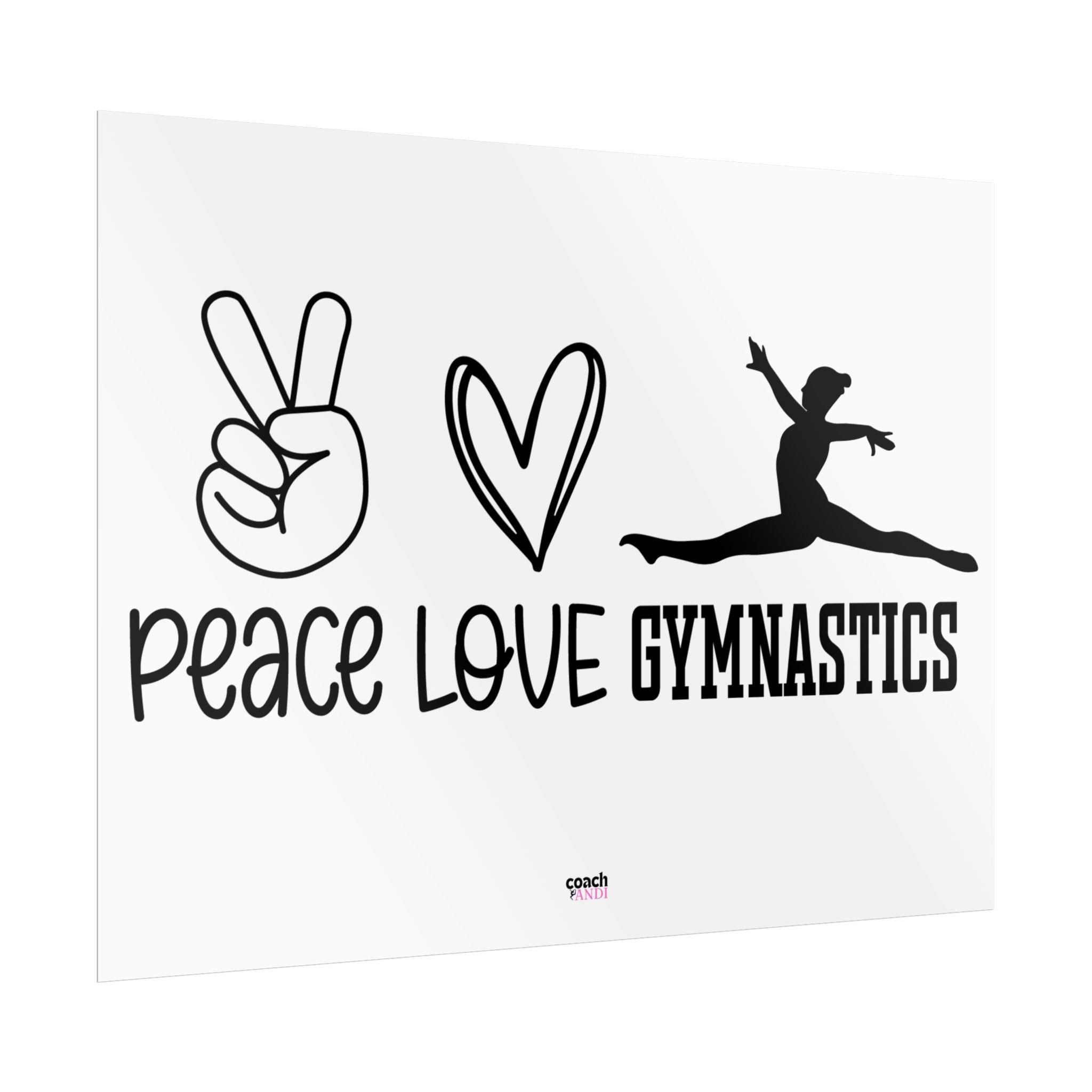 Peace, Love, Gymnastics (Rolled Posters)