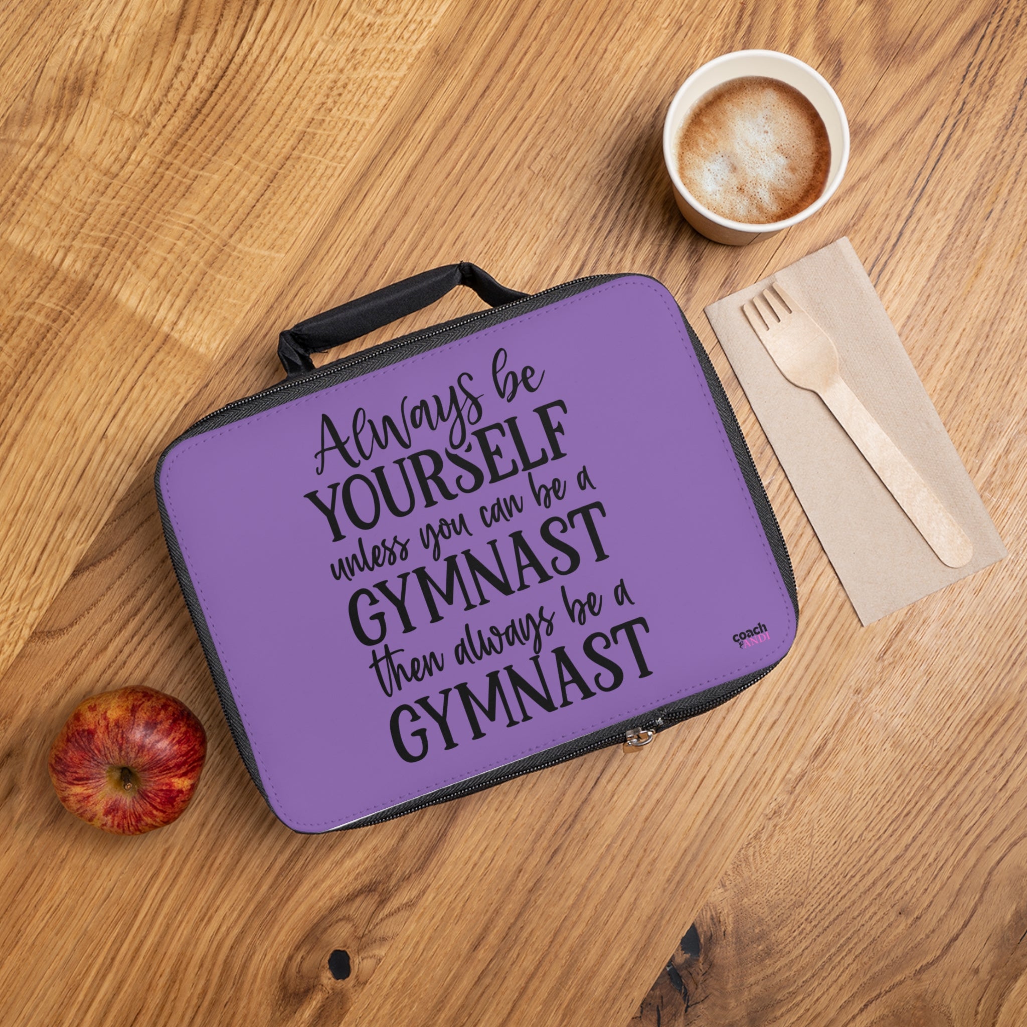 Always Be A Gymnast- Purple (Lunch Bag)