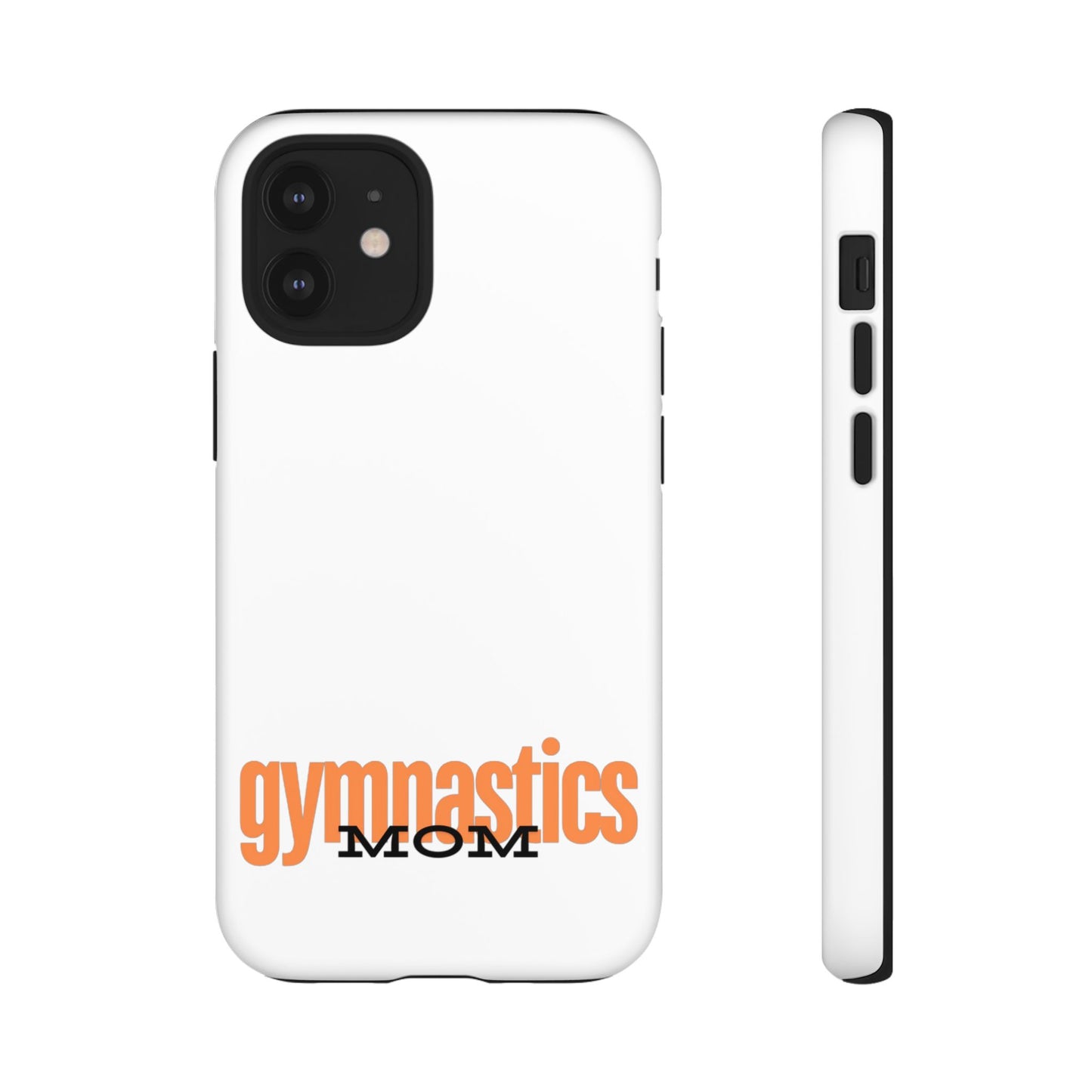 Gymnastics Mom-Orange (Tough Cases)