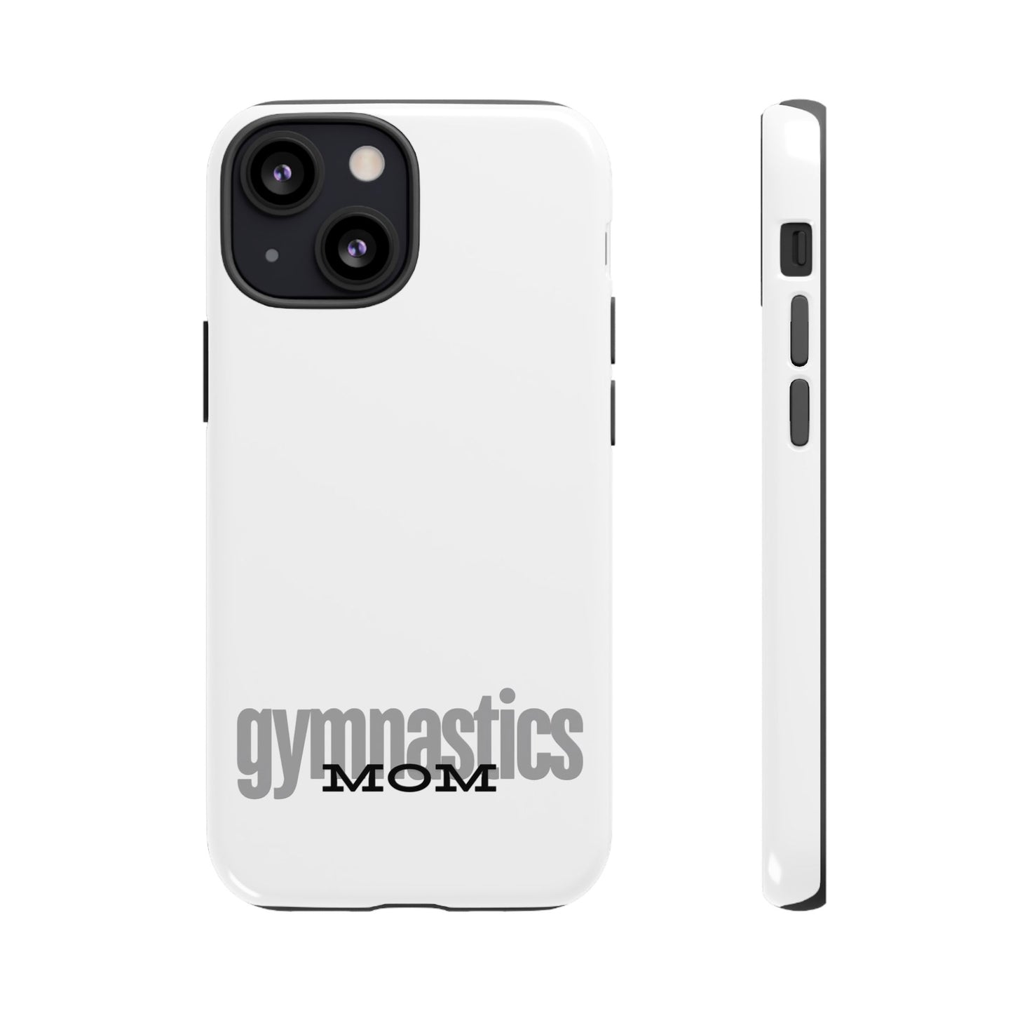 Gymnastics Mom-Grey (Tough Cases)