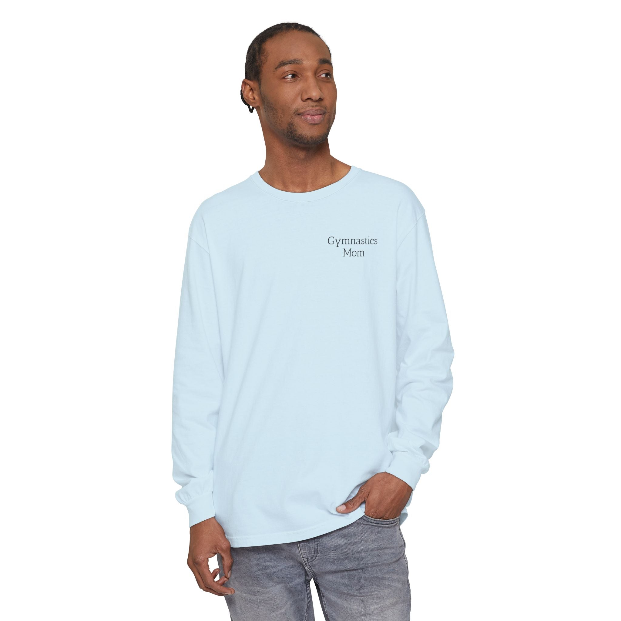 Didn't get it from Me Mom Long Sleeve Shirt
