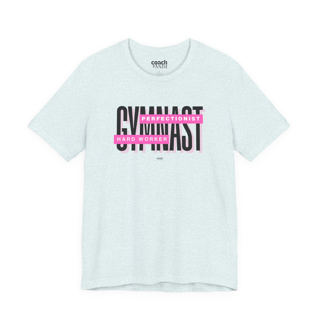 Gymnast Hard Worker Tshirt - Pink (Adult)