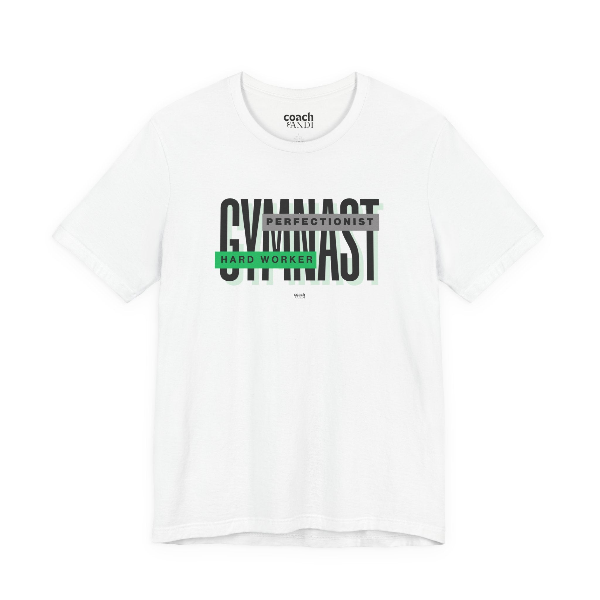 Gymnast Hard Worker Tshirt - Green (Adult)