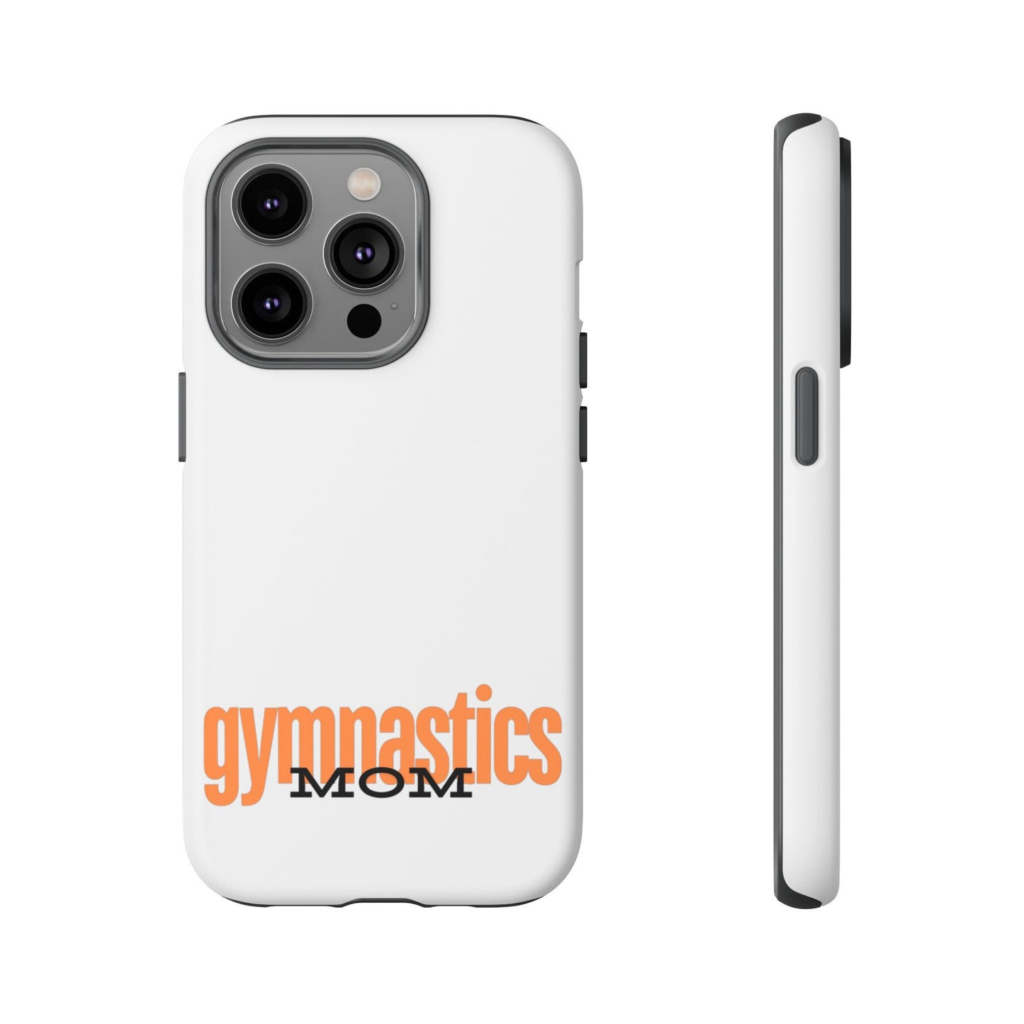 Gymnastics Mom-Orange (Tough Cases)