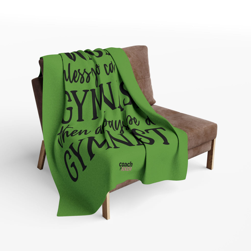 Always Be A Gymnast-Green (Arctic Fleece Blanket)