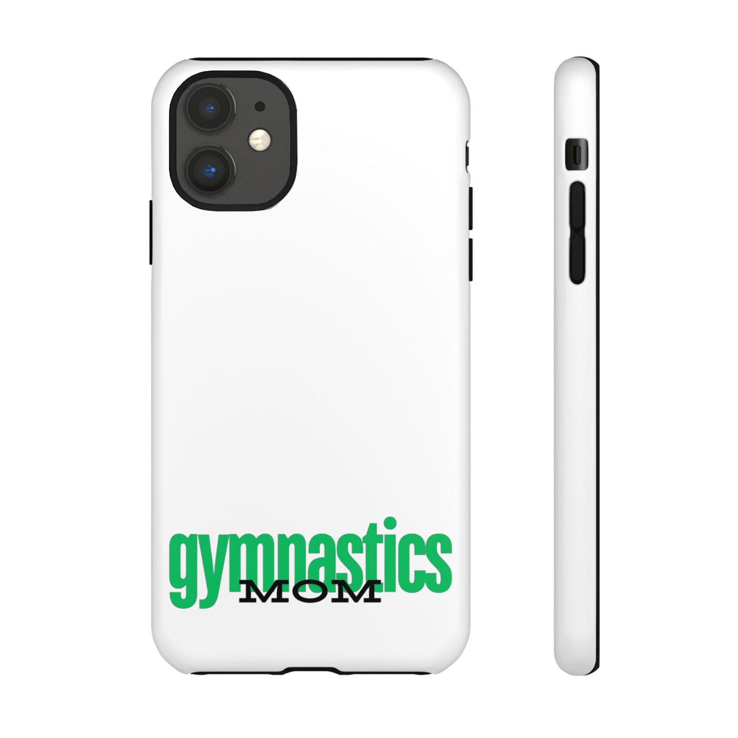 Gymnastics Mom-Green (Tough Cases)