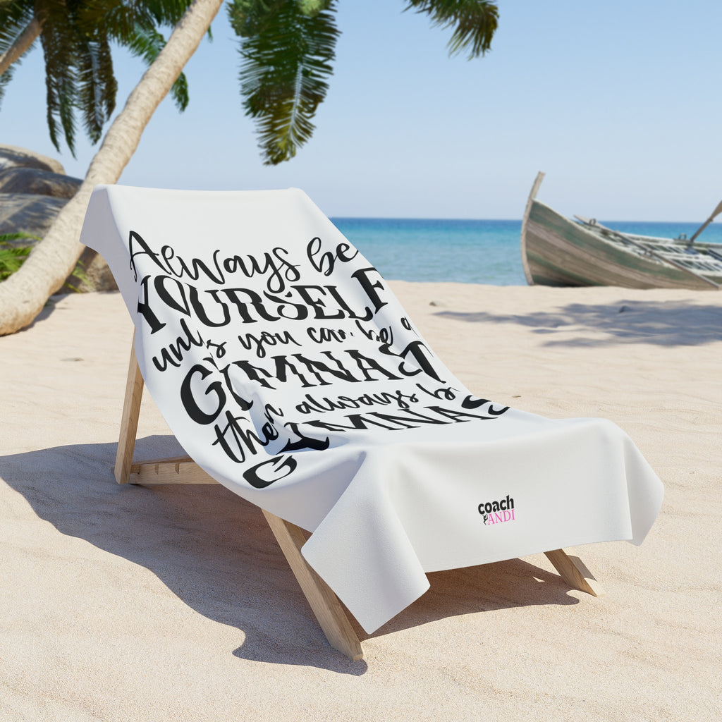 Always Be A Gymnast-White (Beach Towel)