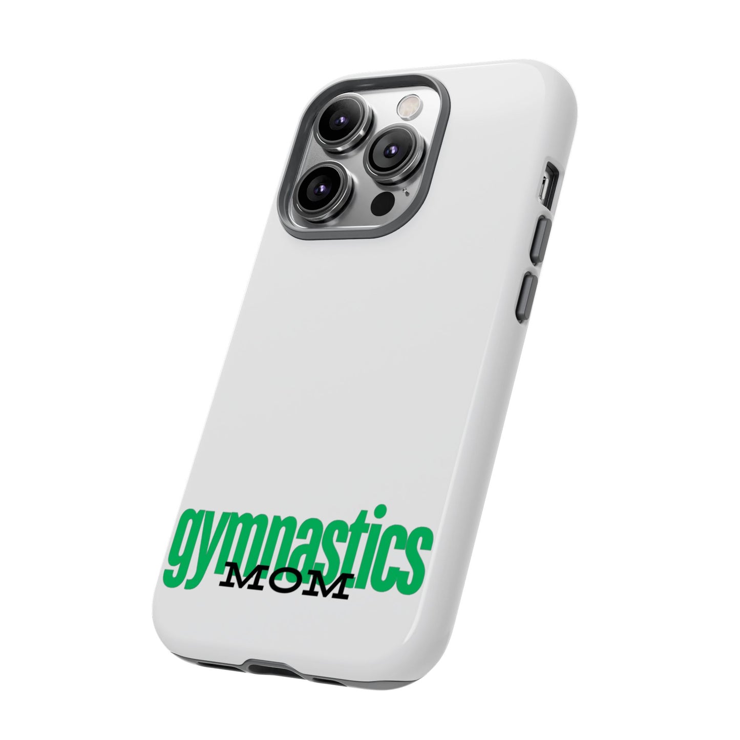 Gymnastics Mom-Green (Tough Cases)