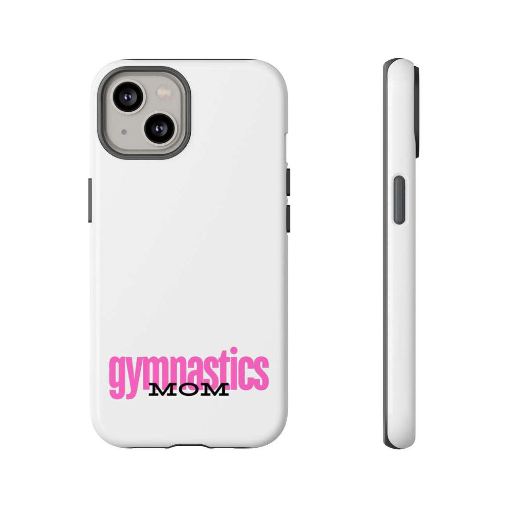 Gymnastics Mom-Pink (Tough Cases)