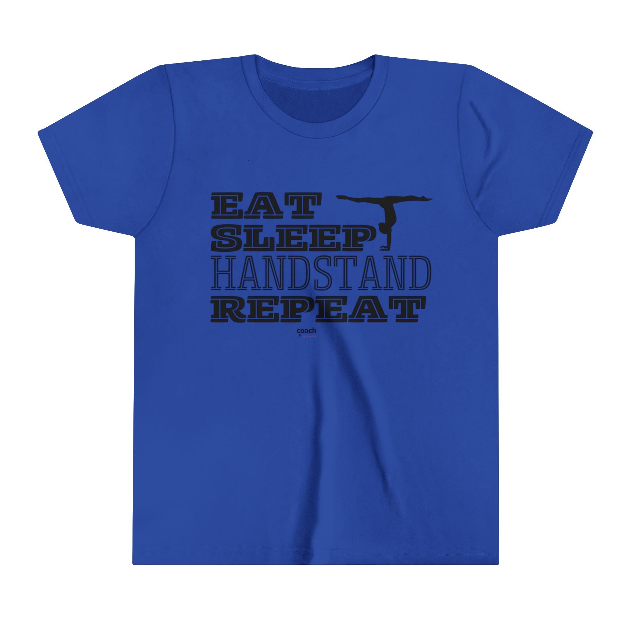 Eat, Sleep, Handstand, Repeat (Youth Short Sleeve Tee)