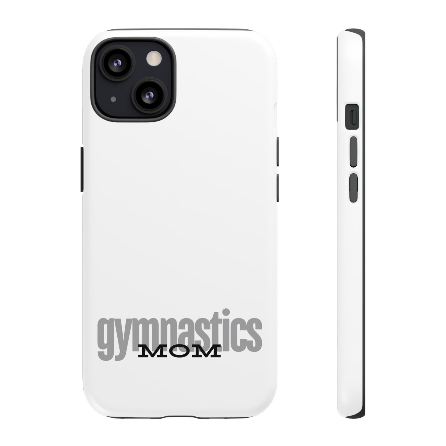 Gymnastics Mom-Grey (Tough Cases)