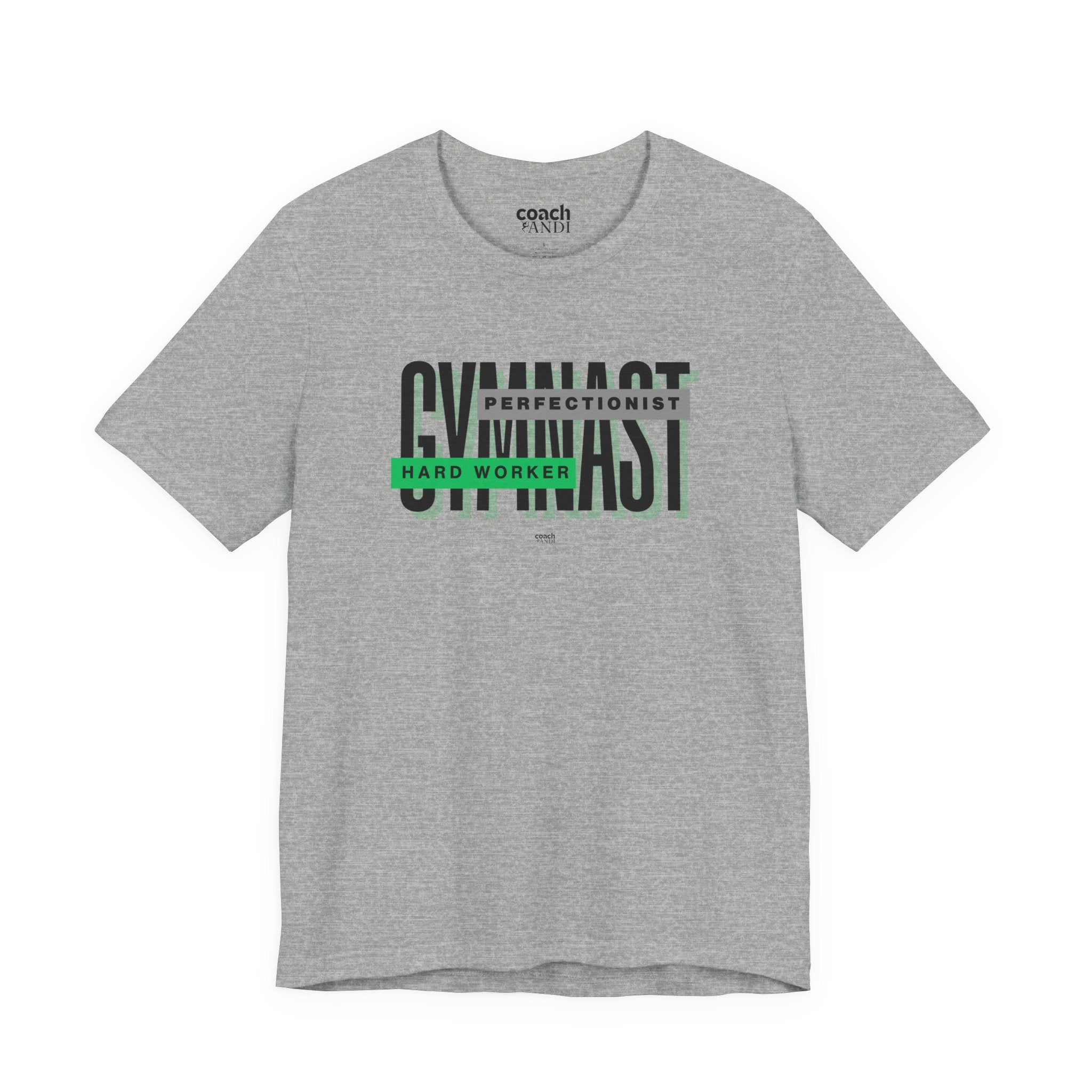 Gymnast Hard Worker Tshirt - Green (Adult)