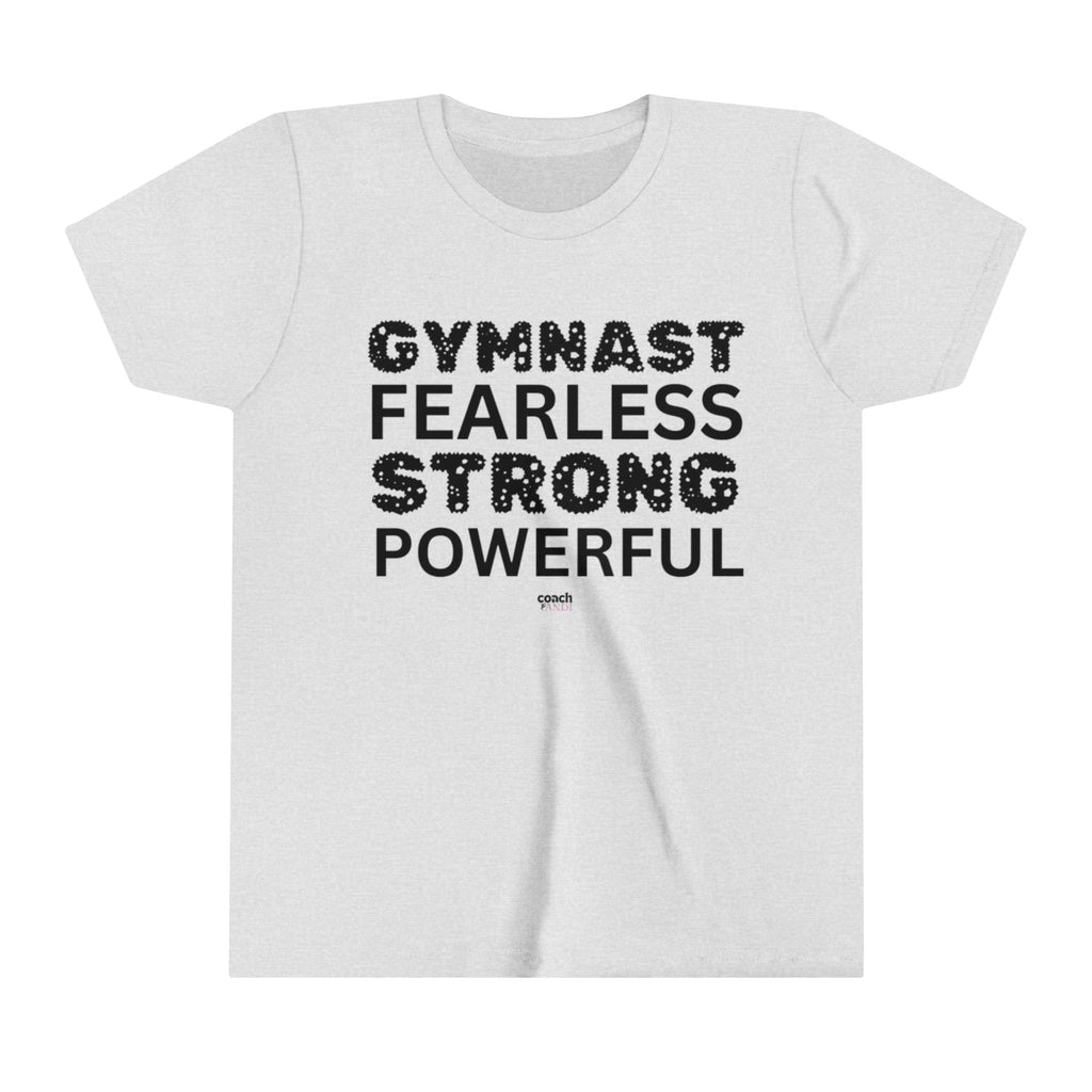 Fearless, Strong, Powerful Gymnast (Youth Short Sleeve Tee)