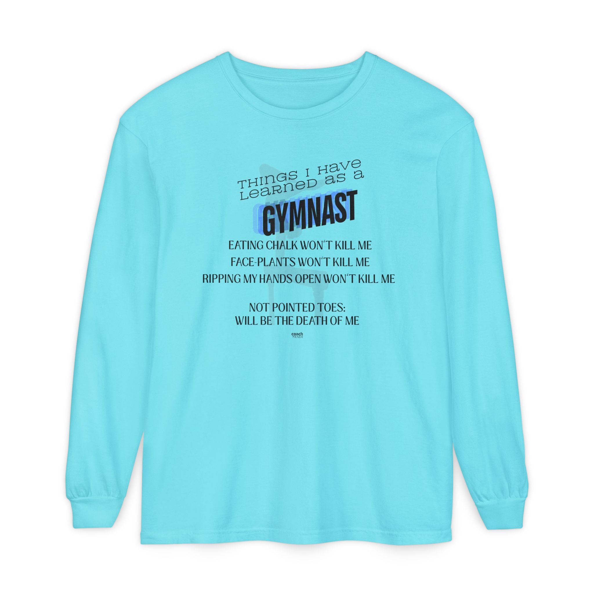 Things I Learned as a Gymnast Long Sleeve Shirt - Blue (Adult)