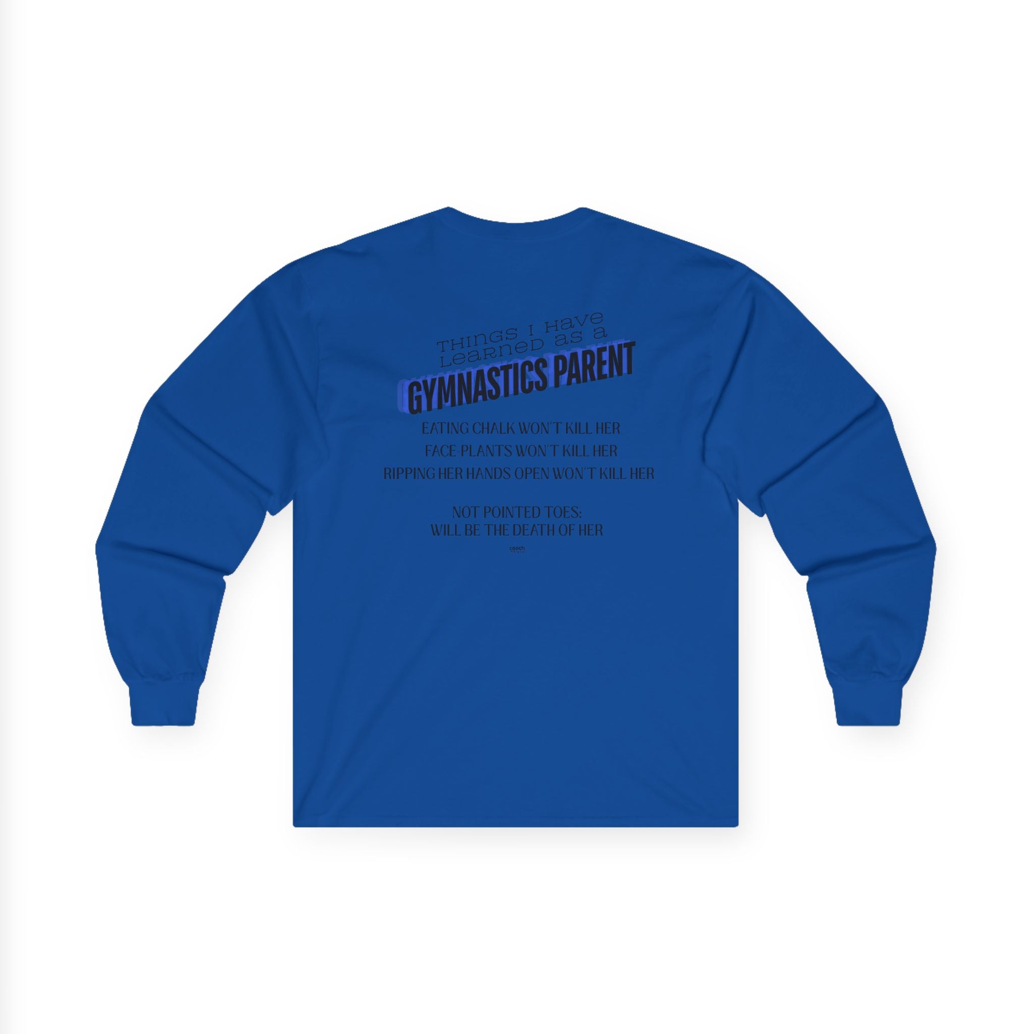 Things I learned as a Parent Long Sleeve Tee - Blue
